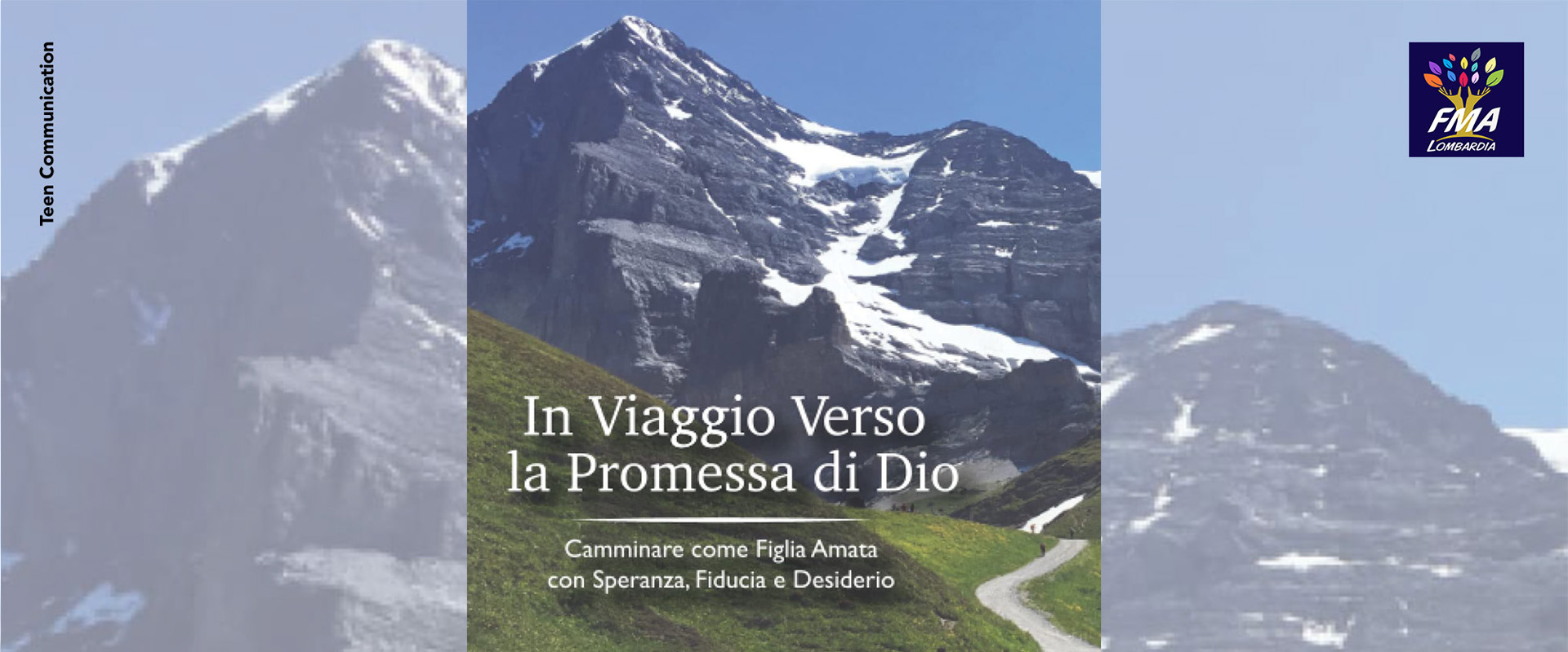 In viaggio verso la promessa di Dio