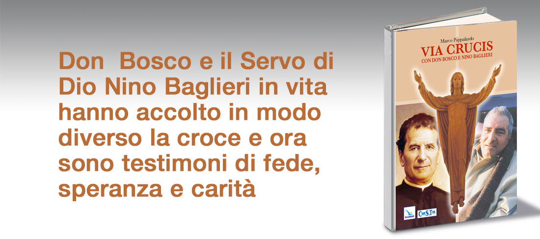 Via Crucis con Don Bosco e Nino Baglieri