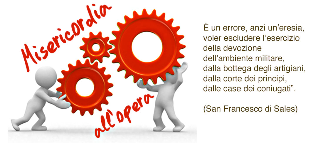 La Misericordia all’opera