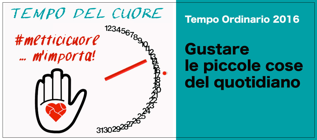 Gustare le piccole cose del quotidiano…