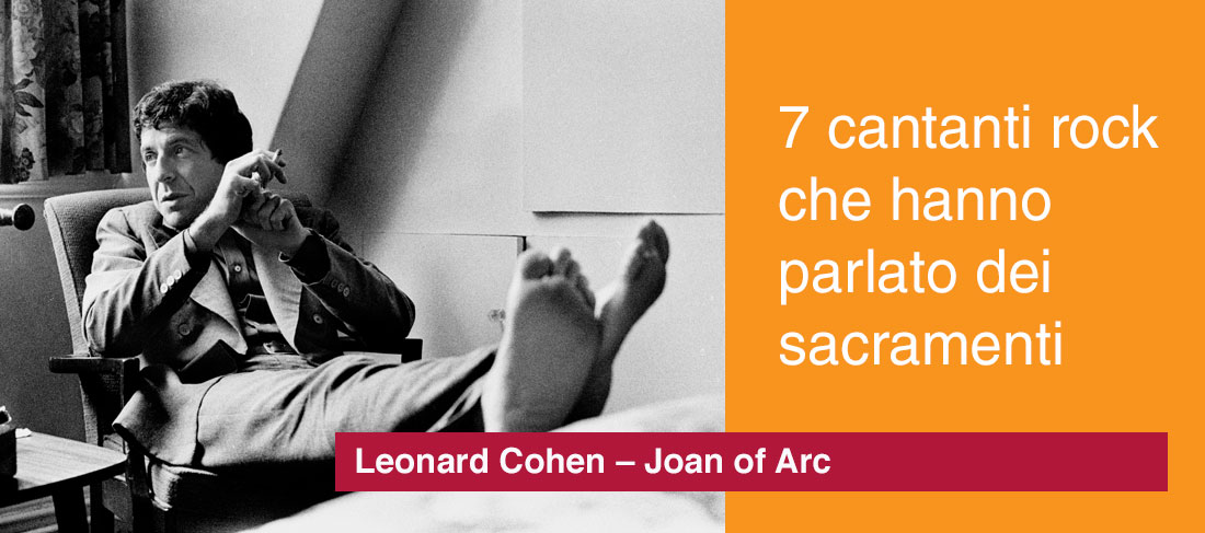 Leonard Cohen – Joan of Arc