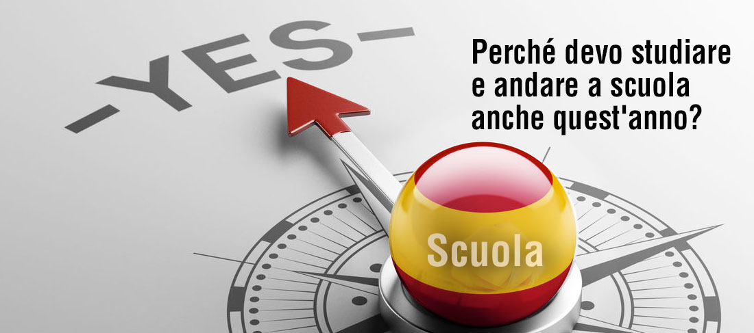 Perché la scuola? Perché studiare?