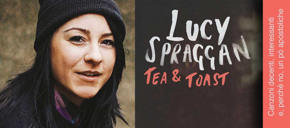“Tea & toast” | Lucy Spraggan