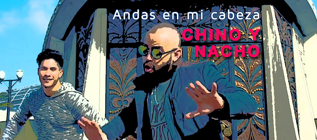 Andas en mi cabeza | Chino y Nacho