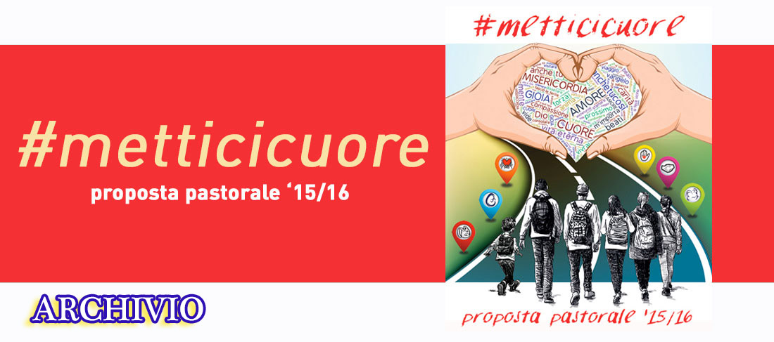 ARCHIVIO PROPOSTA PASTORALE 2015/2016