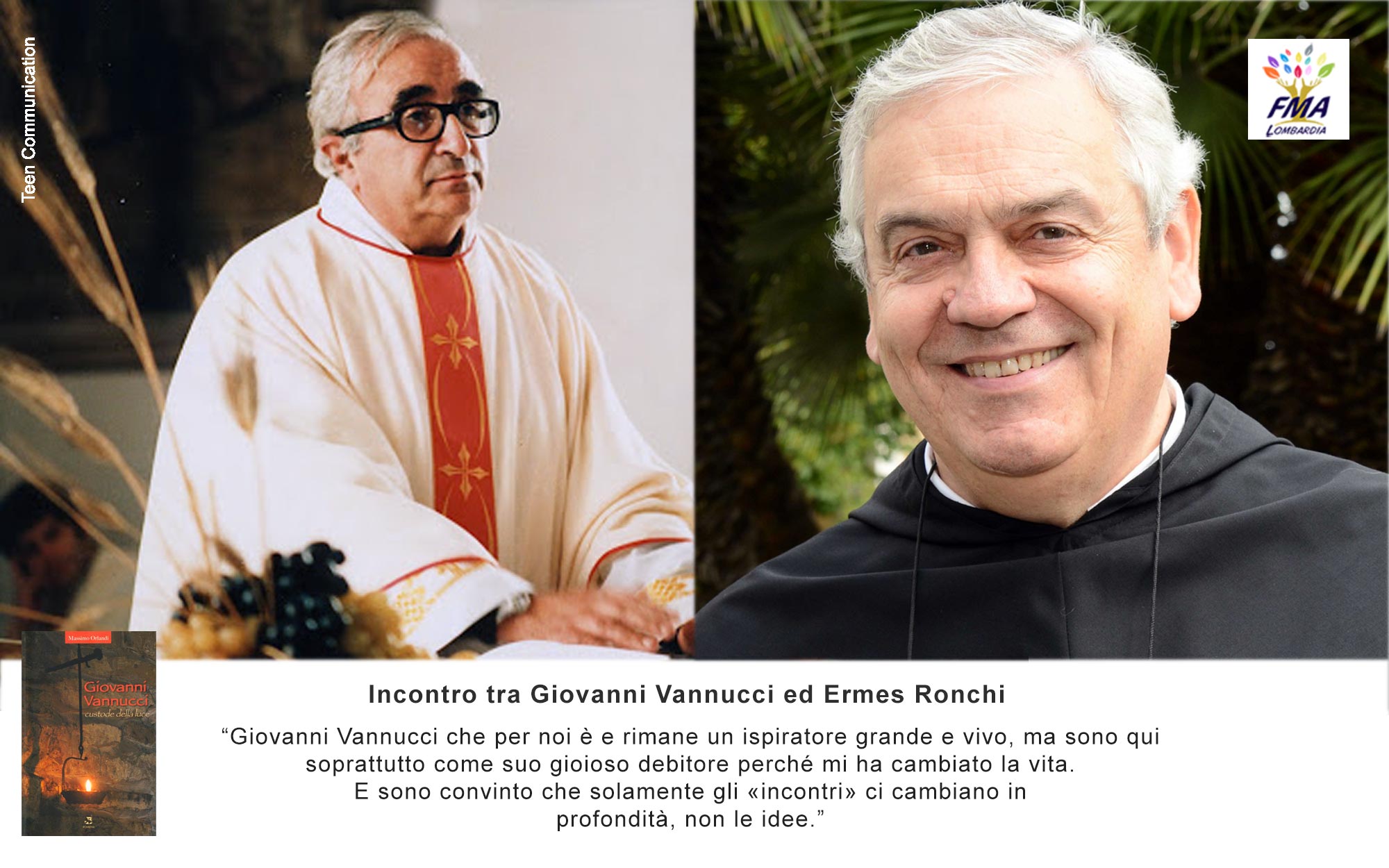 Gli incontri ci cambiano in profondità