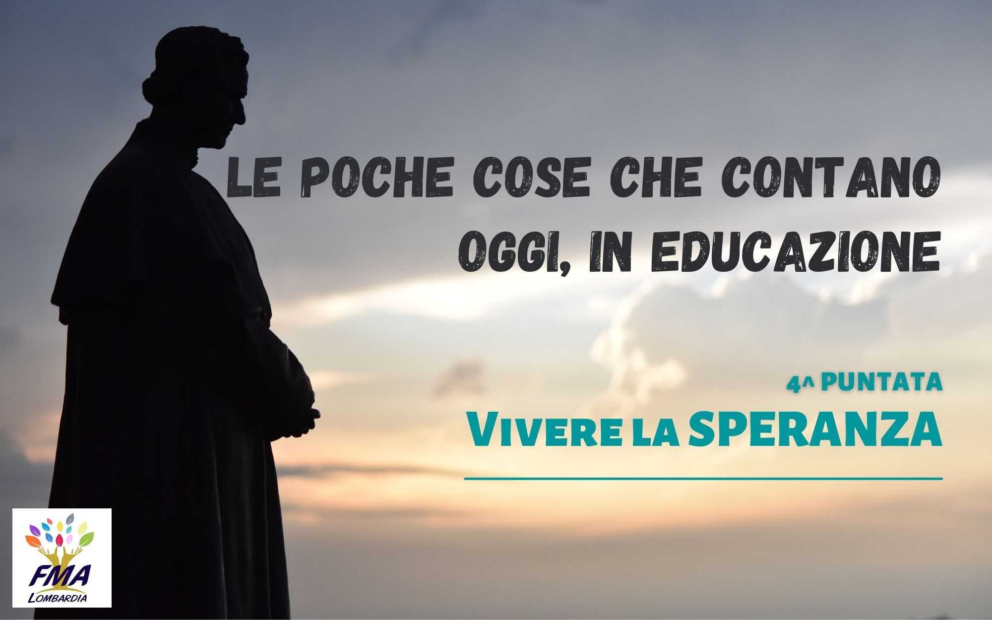 Vivere la speranza