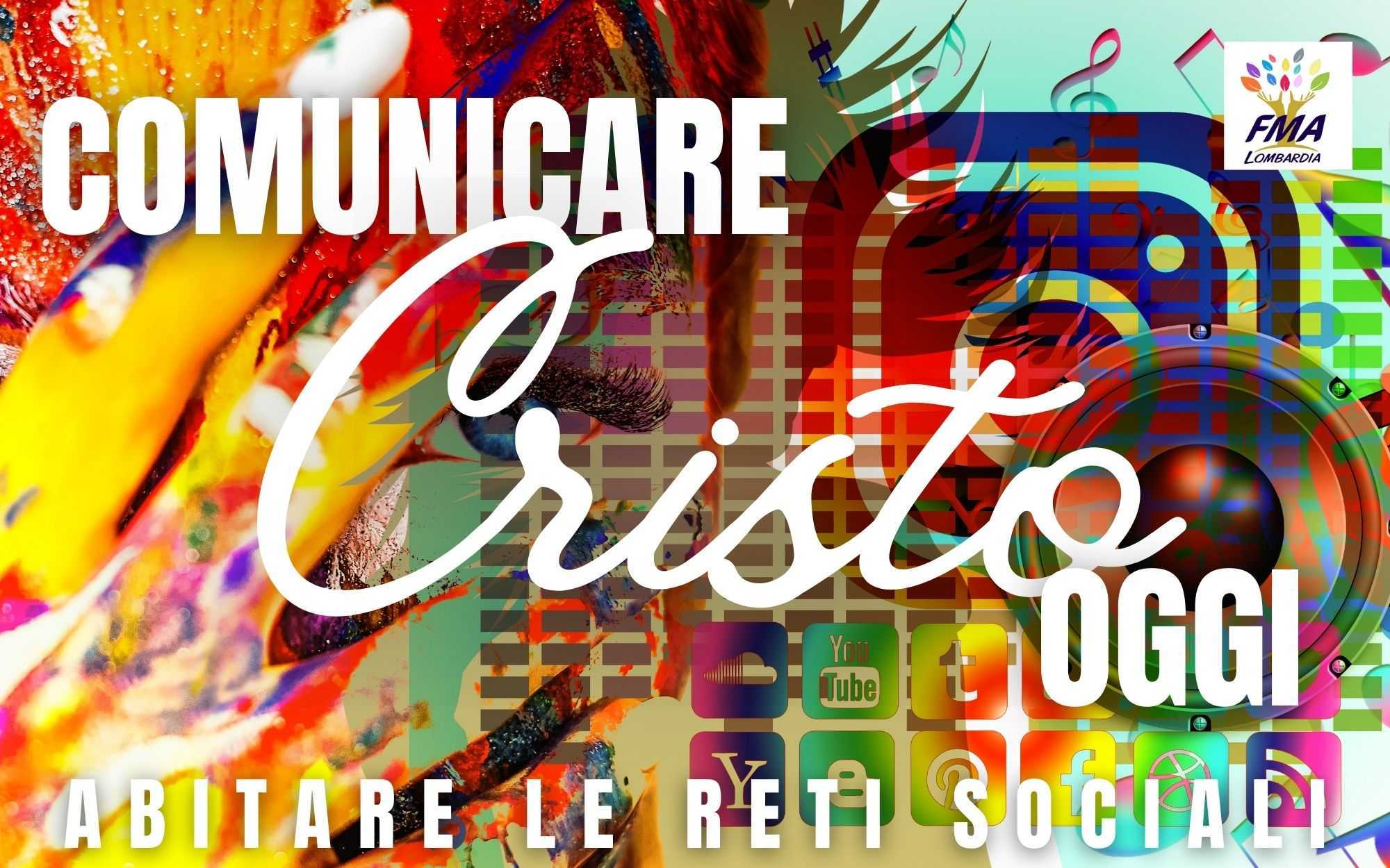 Comunicare Cristo Oggi: abitare le reti sociali