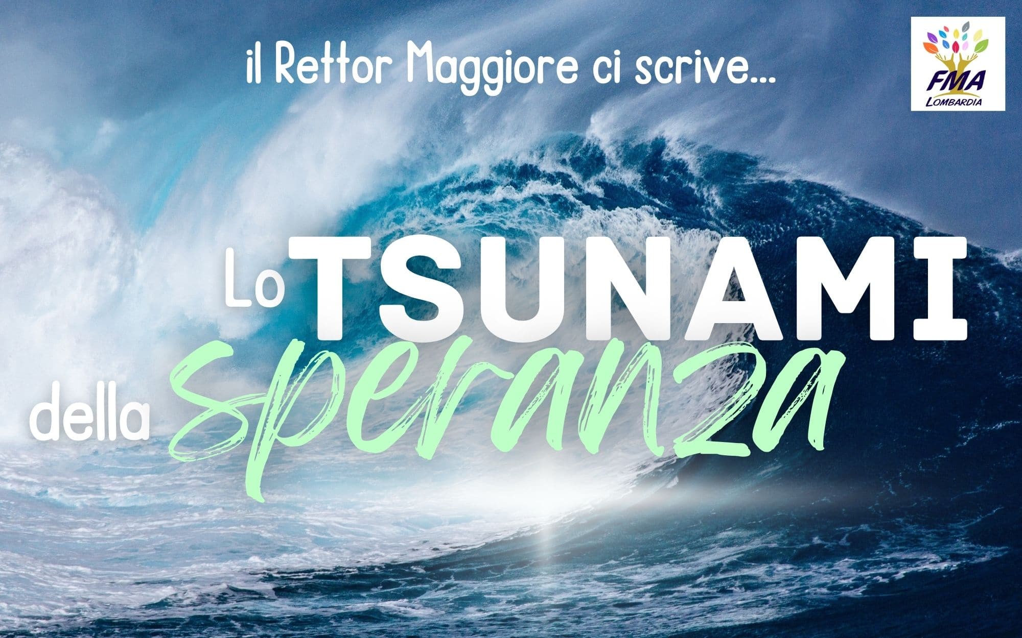 Lo tsunami della speranza