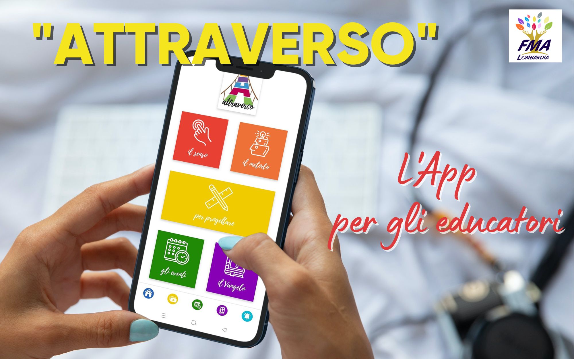 «Attraverso», ecco la App