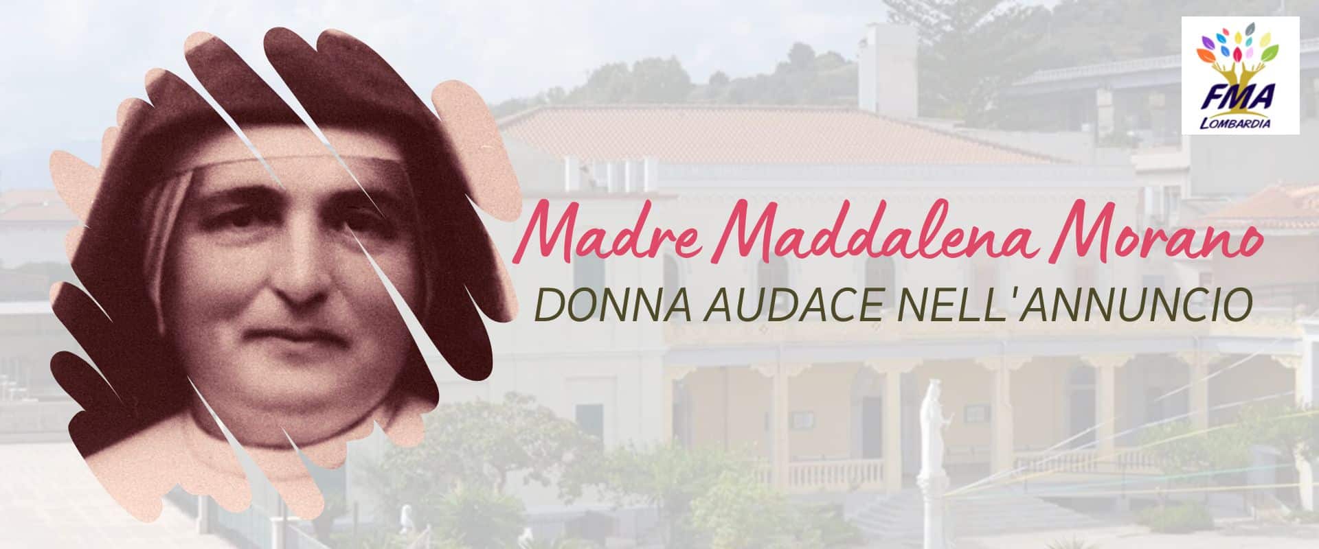 Madre Morano donna audace