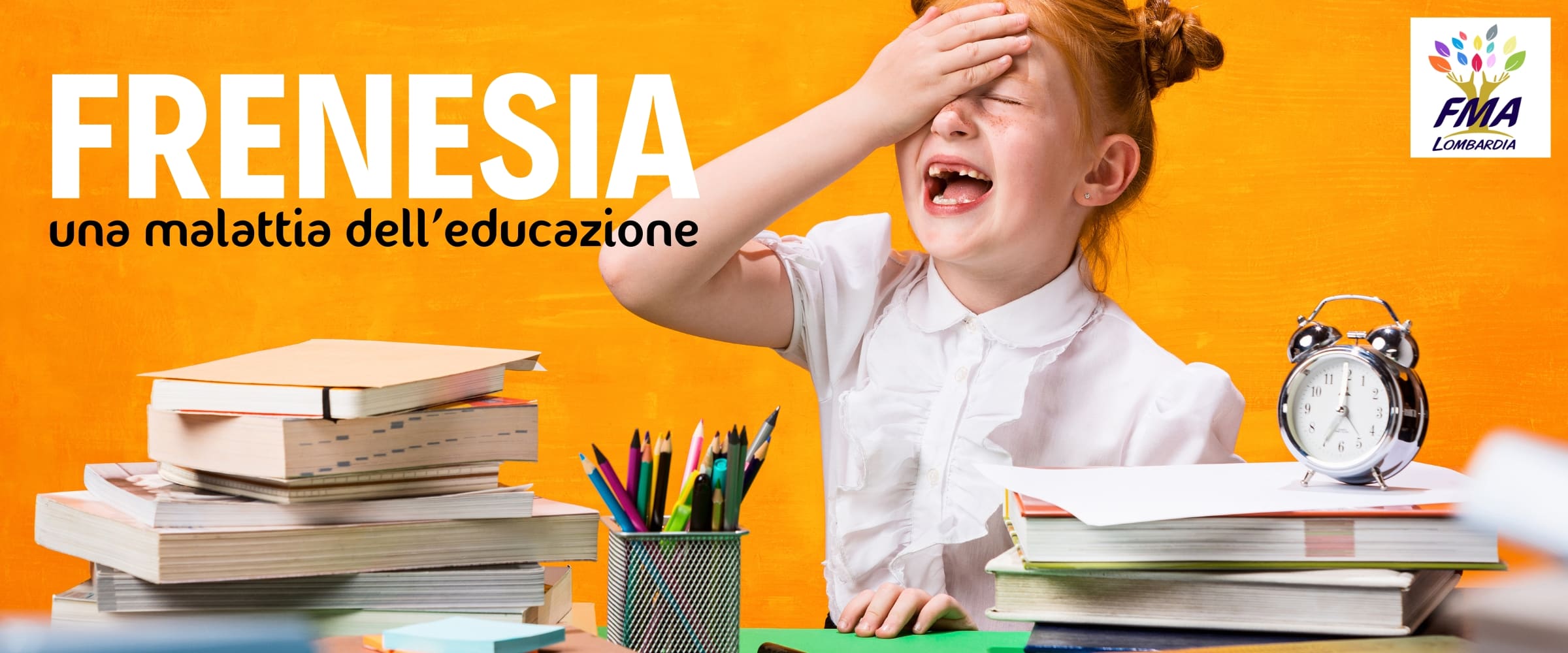 Frenesia: malattia dell’educazione