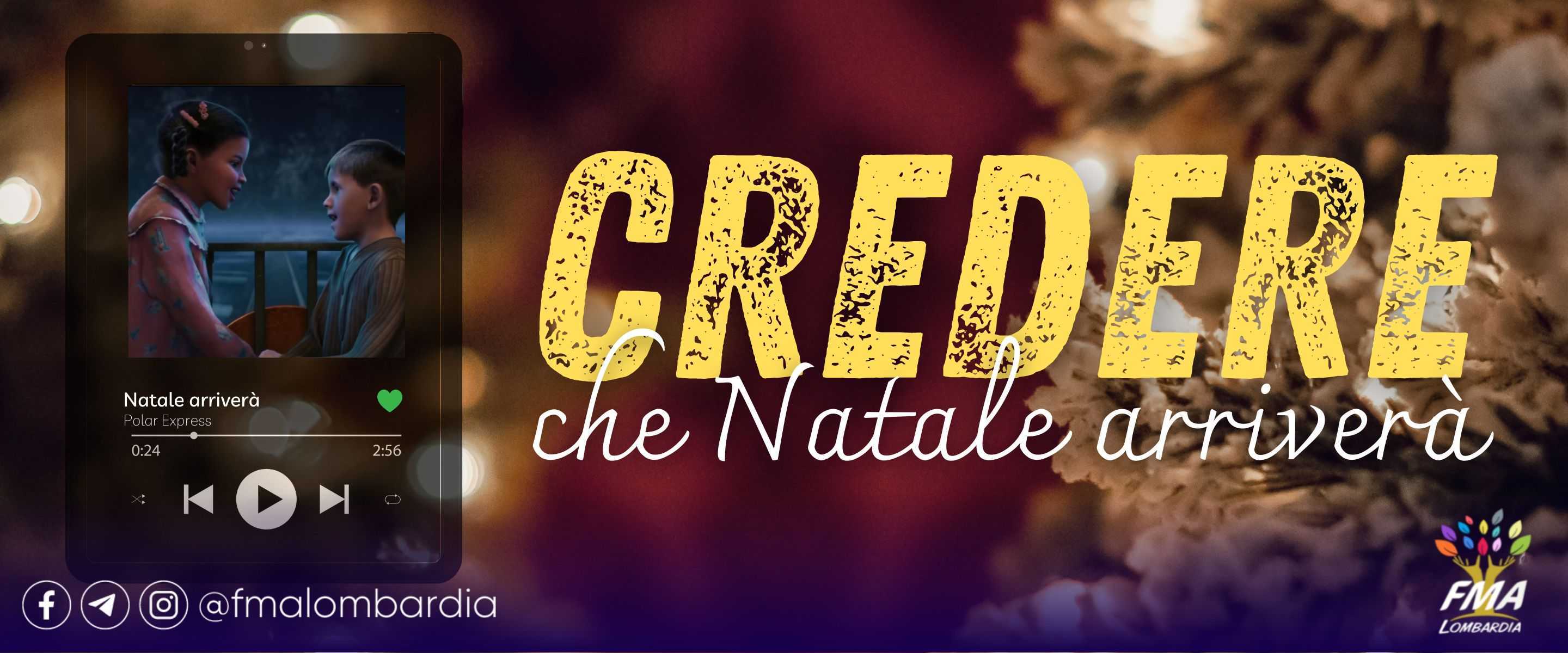 Credere che il Natale arriverà