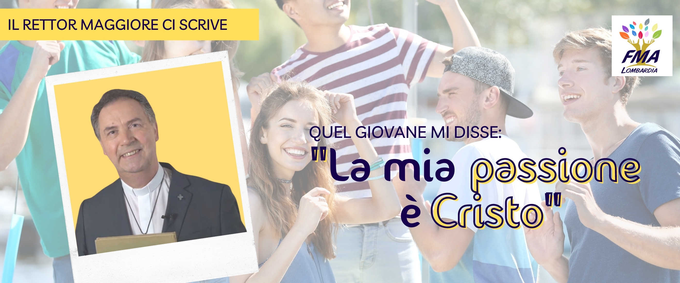Quel giovane mi disse: “la mia passione è Cristo”