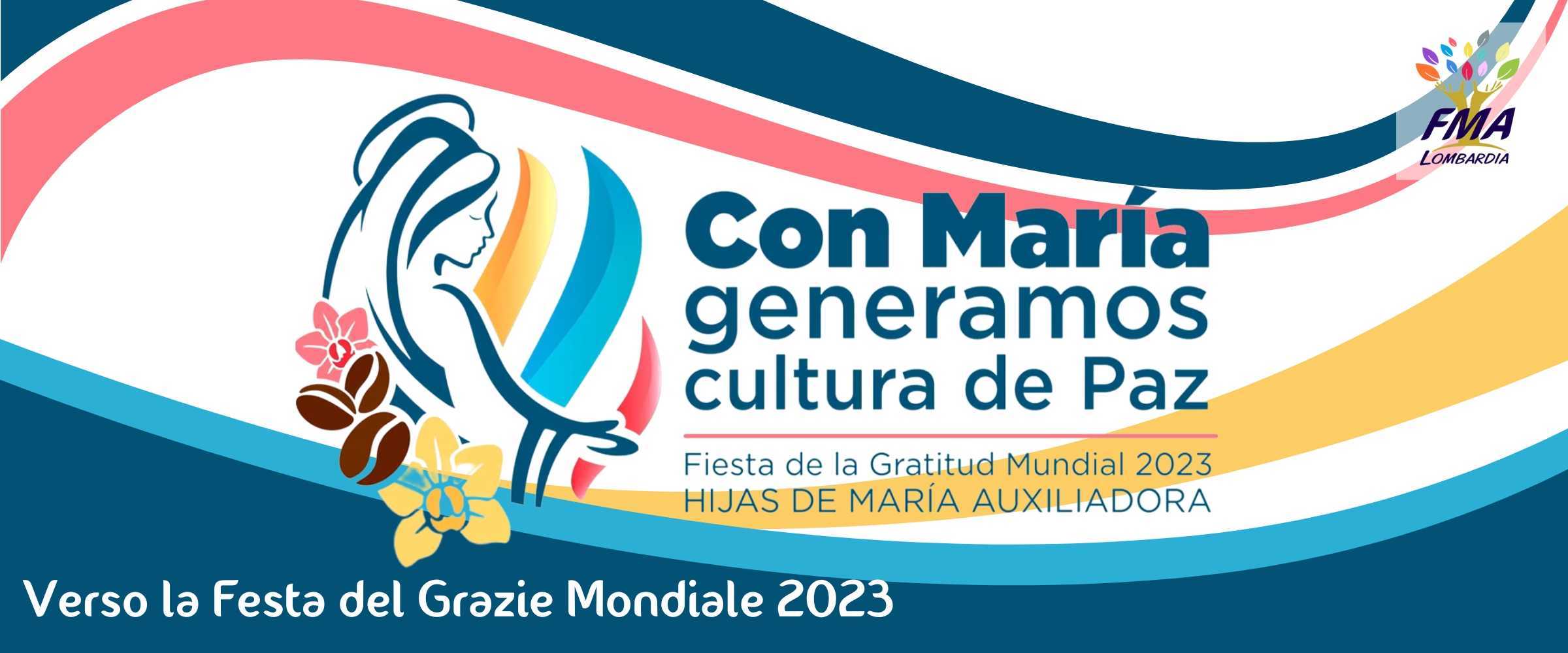 Verso la Festa del Grazie mondiale 2023