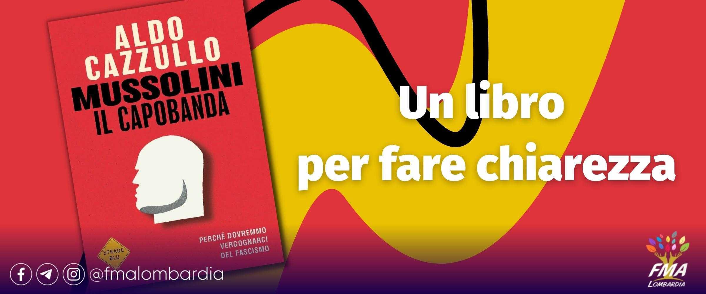 Mussolini. Il capobanda